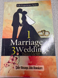1 Marriage 3 Weddings